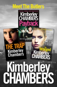 Kimberley Chambers 3-Book Butler Collection : The Trap, Payback, The Wronged