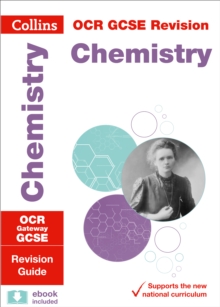 OCR Gateway GCSE 9-1 Chemistry Revision Guide, Paperback / softback Book OCR Gateway GCSE 9-1 Chemistry Revision Guide, Paperback / softback Book