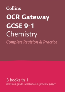 OCR Gateway GCSE 9-1 Chemistry All-in-One Revision and Practice, Paperback / softback Book OCR Gateway GCSE 9-1 Chemistry All-in-One Revision and Practice, Paperback / softback Book