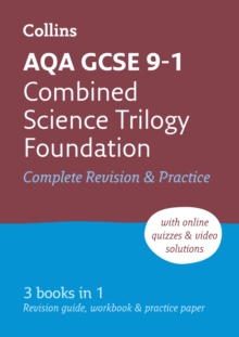 AQA GCSE 9-1 Combined Science Foundation All-in-One Complete Revision And Practice : Ideal For The 2024 And 2025 Exams