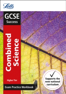GCSE 9-1 Combined Science Higher Exam Practice Workbook, with Practice Test Paper, Paperback Book GCSE 9-1 Combined Science Higher Exam Practice Workbook, with Practice Test Paper, Paperback Book