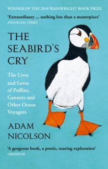 HarperCollins Publishers The Seabirds Cry , The Lives And Loves Of Puffins, Gannets And Other Ocean Voyagers