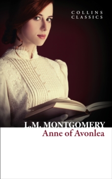 Anne of Avonlea, Paperback / softback Book Anne of Avonlea, Paperback / softback Book