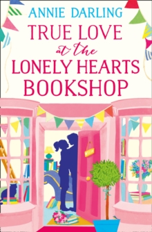 True Love at the Lonely Hearts Bookshop, Paperback Book True Love at the Lonely Hearts Bookshop, Paperback Book