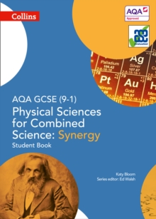 AQA GCSE Physical Sciences for Combined Science: Synergy 9-1 Student Book