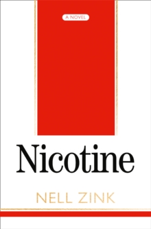 Nicotine, Hardback Book Nicotine, Hardback Book