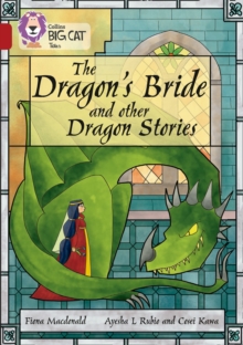 The Dragons Bride and other Dragon Stories : Band 14/Ruby