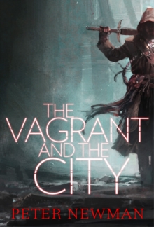 The Vagrant and the City