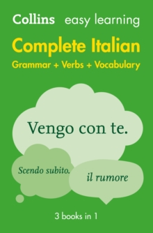 Easy Learning Italian Complete Grammar, Verbs and Vocabulary (3 books in 1) : Trusted support for learning