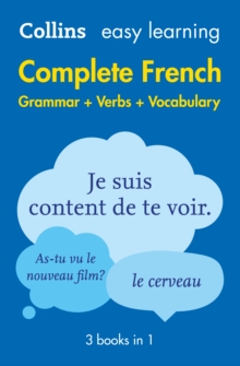 Easy Learning French Complete Grammar, Verbs and Vocabulary (3 books in 1) : Trusted support for learning