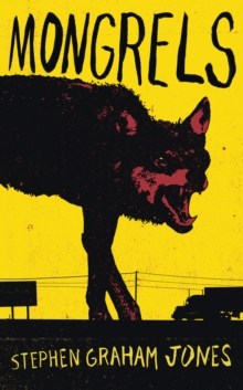Mongrels, Hardback Book Mongrels, Hardback Book