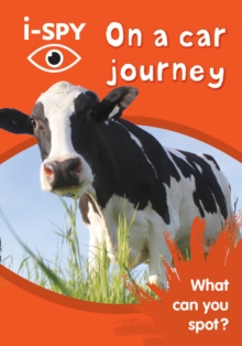 i-SPY on a Car Journey : What Can You Spot?, Paperback Book i-SPY on a Car Journey : What Can You Spot?, Paperback Book