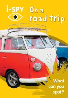 i-SPY on a Road Trip : What Can You Spot?, Paperback Book i-SPY on a Road Trip : What Can You Spot?, Paperback Book