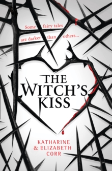 The Witch's Kiss (The Witch's Kiss Trilogy, Book 1), EPUB eBook The Witch's Kiss (The Witch's Kiss Trilogy, Book 1), EPUB eBook