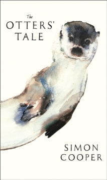 Otter's Tale, Hardback Book Otter's Tale, Hardback Book