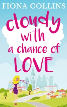 Cloudy with a Chance of Love