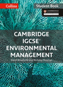 Cambridge IGCSE Environmental Management Student's Book