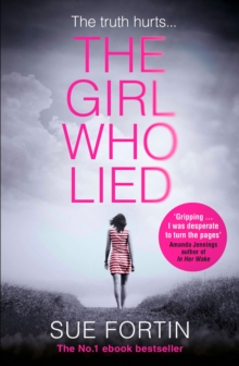The Girl Who Lied : The Bestselling Psychological Drama, Paperback Book The Girl Who Lied : The Bestselling Psychological Drama, Paperback Book