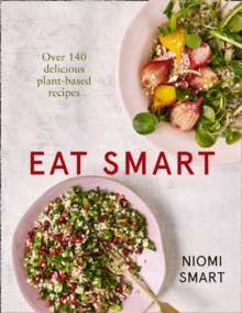 Eat Smart : What to Eat in a Day - Every Day