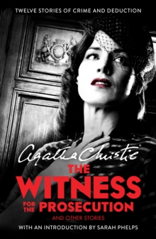 The Witness for the Prosecution : And Other Stories