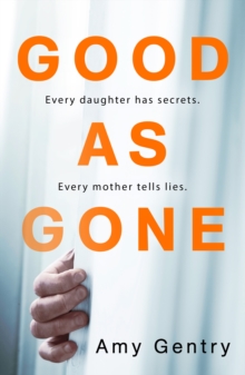 Good as Gone, Paperback Book Good as Gone, Paperback Book
