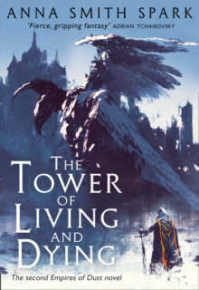 The Tower of Living and Dying, Hardback Book The Tower of Living and Dying, Hardback Book