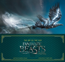 The Art of the Film: Fantastic Beasts and Where to Find Them, Hardback Book The Art of the Film: Fantastic Beasts and Where to Find Them, Hardback Book
