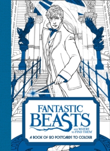 Fantastic Beasts and Where to Find Them: A Book of 20 Postcards to Colour, Paperback Book Fantastic Beasts and Where to Find Them: A Book of 20 Postcards to Colour, Paperback Book
