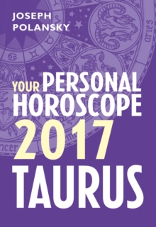 Taurus 2017: Your Personal Horoscope