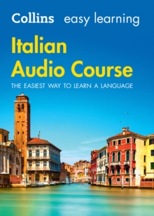 Easy Learning Italian Audio Course : Language Learning the Easy Way with Collins, CD-Audio Book Easy Learning Italian Audio Course : Language Learning the Easy Way with Collins, CD-Audio Book