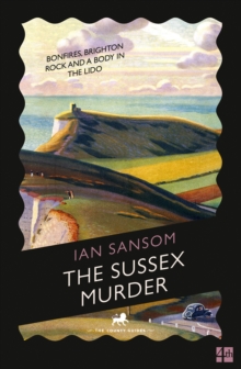 The Sussex Murder, Paperback / softback Book The Sussex Murder, Paperback / softback Book