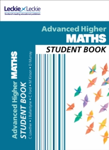 CfE Advanced Higher Maths Student Book, Paperback Book CfE Advanced Higher Maths Student Book, Paperback Book
