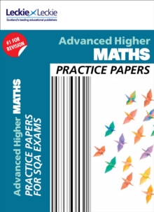 CfE Advanced Higher Maths Practice Papers for SQA Exams, Paperback Book CfE Advanced Higher Maths Practice Papers for SQA Exams, Paperback Book
