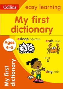 My First Dictionary Ages 4-5, Paperback Book My First Dictionary Ages 4-5, Paperback Book