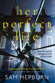 Her Perfect Life, Paperback / softback Book Her Perfect Life, Paperback / softback Book
