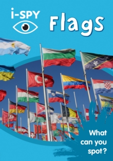 i-Spy Flags : What Can You Spot?, Paperback Book i-Spy Flags : What Can You Spot?, Paperback Book