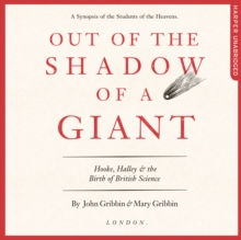 Out of the Shadow of a Giant : How Newton Stood on the Shoulders of Hooke and Halley, eAudiobook MP3 eaudioBook Out of the Shadow of a Giant : How Newton Stood on the Shoulders of Hooke and Halley, eAudiobook MP3 eaudioBook