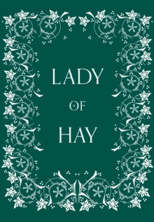 Lady of Hay, Hardback Book Lady of Hay, Hardback Book