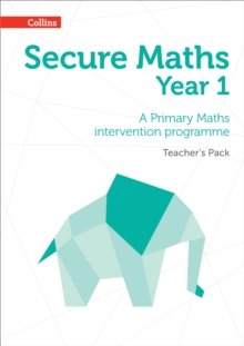 Secure Year 1 Maths Teachers Pack : A Primary Maths Intervention Programme