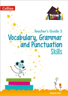 Vocabulary, Grammar and Punctuation Skills Teacher's Guide 3, Paperback / softback Book Vocabulary, Grammar and Punctuation Skills Teacher's Guide 3, Paperback / softback Book