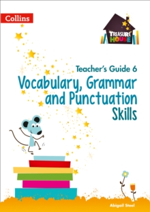 Vocabulary, Grammar and Punctuation Skills Teacher's Guide 6, Paperback / softback Book Vocabulary, Grammar and Punctuation Skills Teacher's Guide 6, Paperback / softback Book