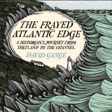 The Frayed Atlantic Edge: A Historian's Journey from Shetland to the Channel, eAudiobook MP3 eaudioBook The Frayed Atlantic Edge: A Historian's Journey from Shetland to the Channel, eAudiobook MP3 eaudioBook