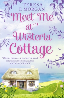 Meet Me at Wisteria Cottage