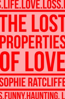 The Lost Properties of Love