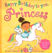 Happy Birthday to you, Princess, Paperback / softback Book Happy Birthday to you, Princess, Paperback / softback Book