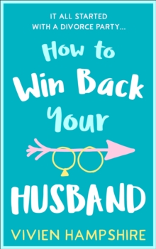 How to Win Back Your Husband