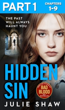 Hidden Sin: Part 1 of 3 : When the past comes back to haunt you