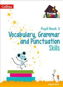 Vocabulary, Grammar and Punctuation Skills Pupil Book 3, Paperback / softback Book Vocabulary, Grammar and Punctuation Skills Pupil Book 3, Paperback / softback Book