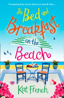 The Bed and Breakfast on the Beach : The Perfect Summer Beach Read of 2017, Paperback Book The Bed and Breakfast on the Beach : The Perfect Summer Beach Read of 2017, Paperback Book