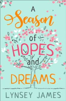 A Season of Hopes and Dreams